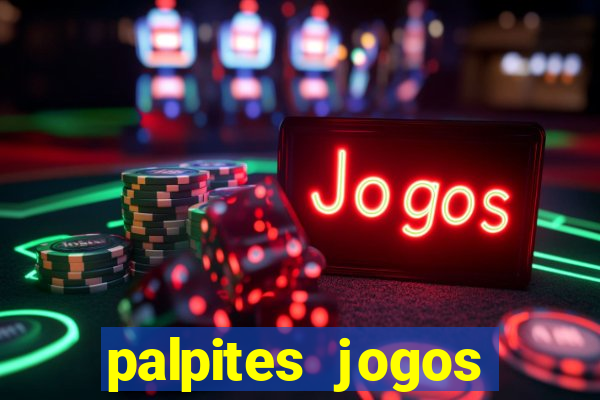 palpites jogos quarta feira